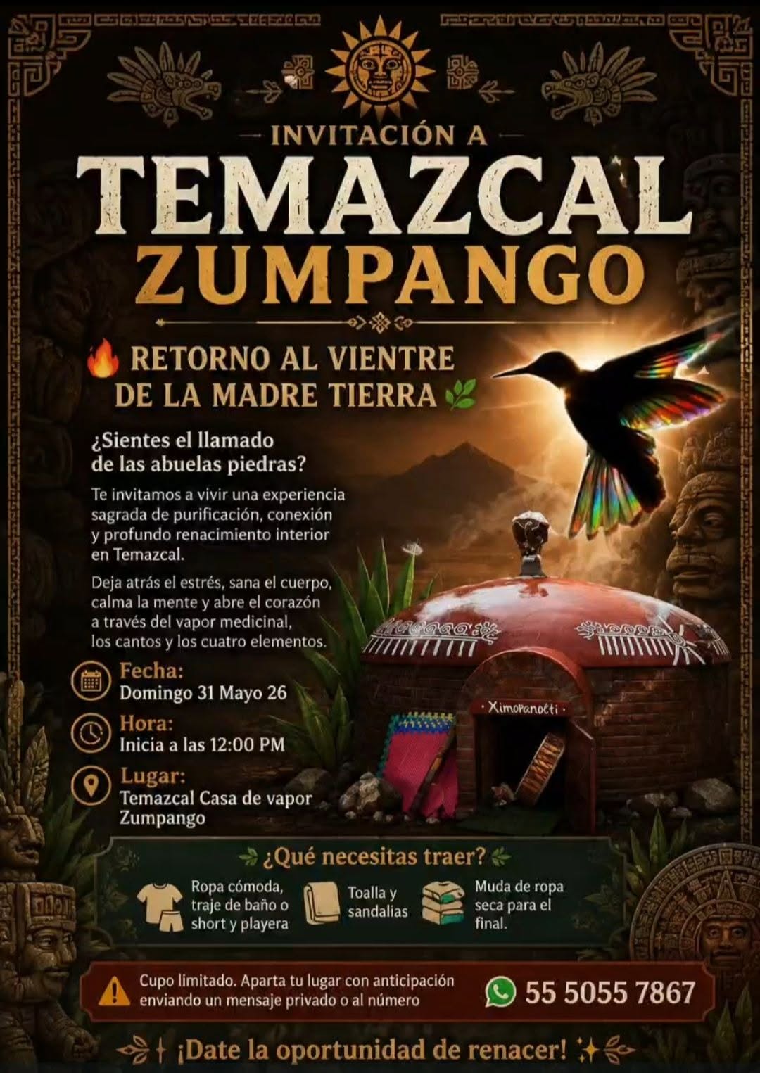 Invitación a Temazcal Zumpango: retorno al vientre de la madre tierra, domingo 31 de mayo a las 12:00 PM